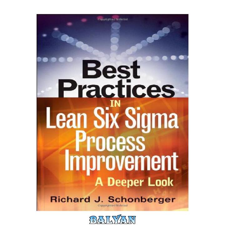 دانلود کتاب Best Practices in Lean Six Sigma Process Improvement